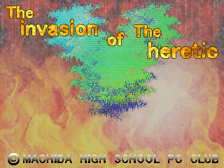 The Invasion of The heretic