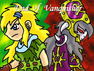 End of Vanquisher